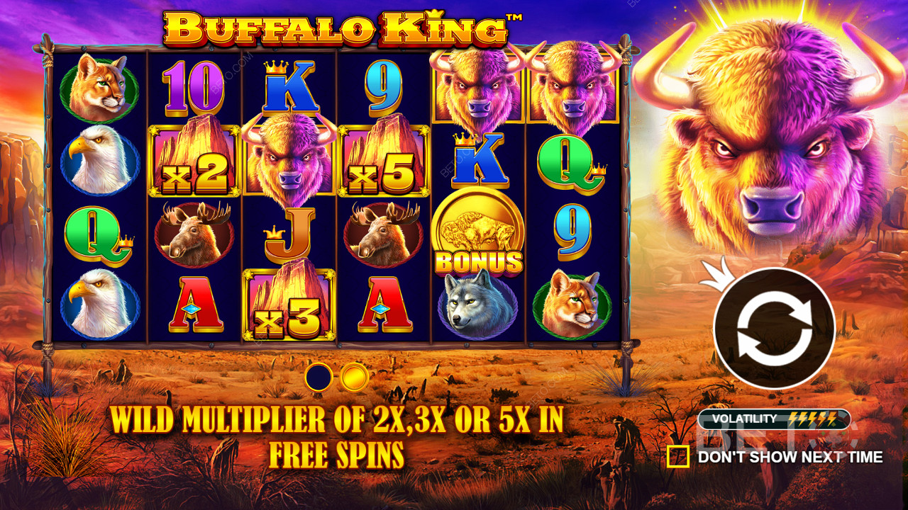 Todos los símbolos Wild pueden tener un efecto multiplicador de 2x, 3x o 5x en Buffalo King