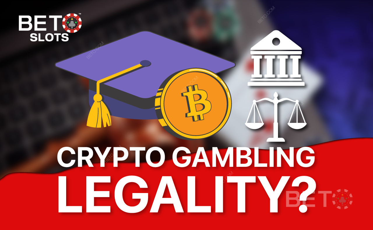 ¿Es legal el criptojuego? Legalidad y licencias de los casinos en línea