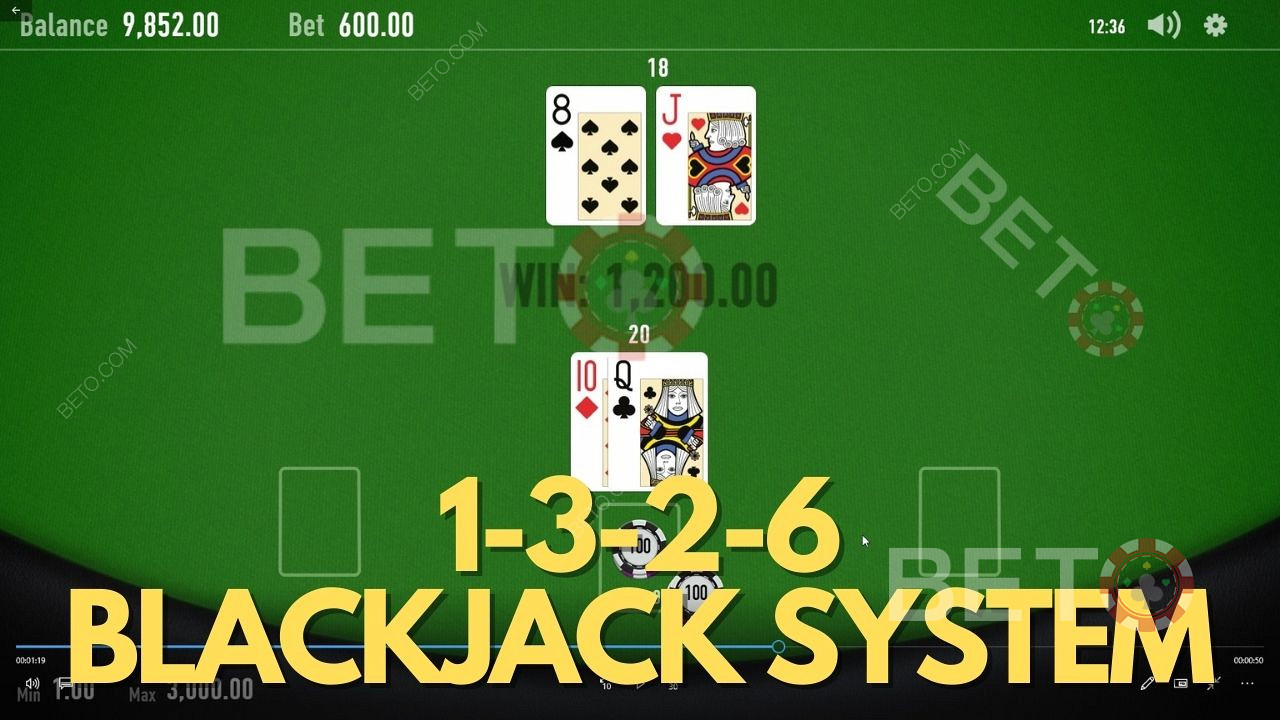 1 3 2 6 Sistema de apuestas de Blackjack - Cómo usar la estrategia