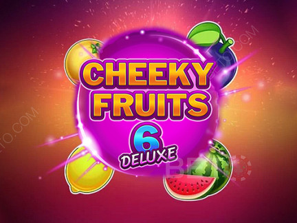 Cheeky Fruits 6 Deluxe  Demo