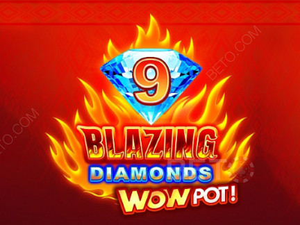9 Blazing Diamonds Wowpot Demo