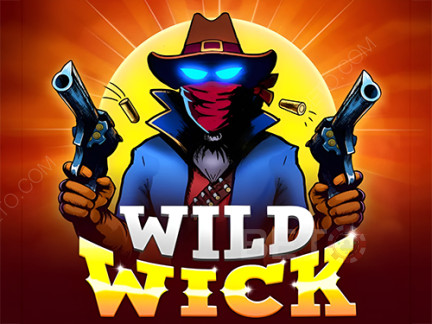 Wild Wick Demo