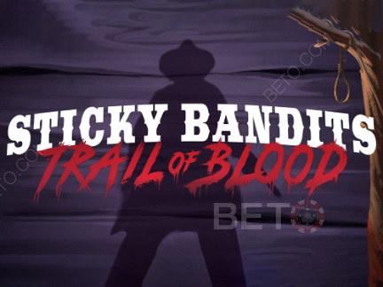 Sticky Bandits Trail of Blood Demo