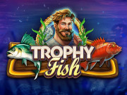 Trophy Fish